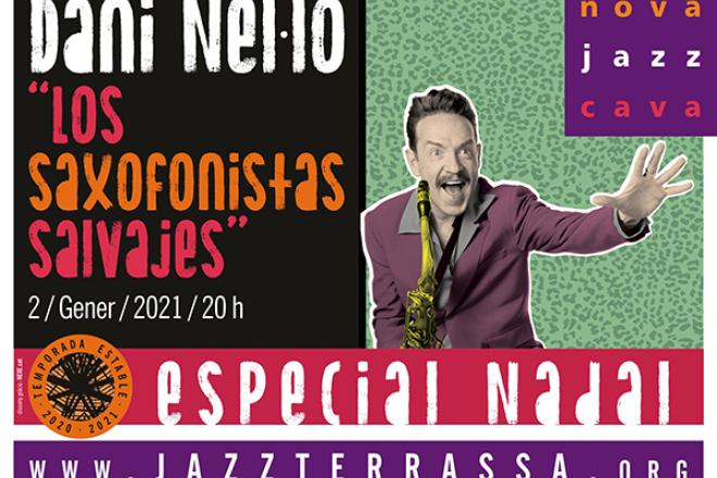 Dani Nel.lo "Los Saxofonistas Salvajes"