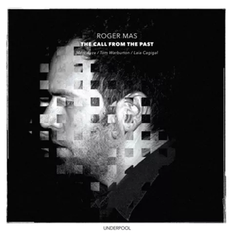 Roger Mas "The Call From The Past"