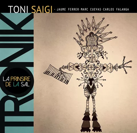 Tronik " La Prinsire De La Sal"