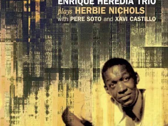 Enrique Heredia Plays Herbie Nichols